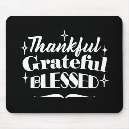 Mousserende Thanksgiving Quote Holiday Design Muismat