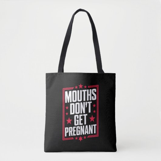 Mouths worden niet zwanger tote bag (Voorkant)