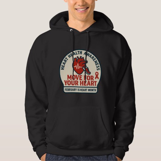 Move For Your Heart Health Awareness Hoodie (Voorkant)