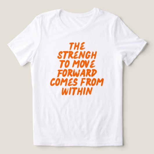 Move Forward Inspirational Saying Tri-Blend Shirt (Design voorkant)