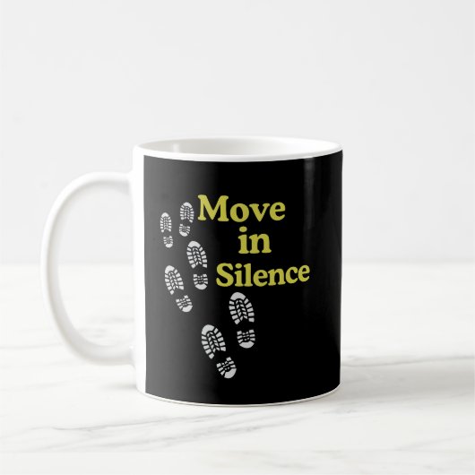 Move in Silence Inspirational Mug – Quiet Strength Koffiemok (Links)