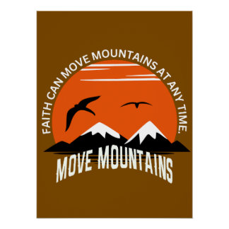 Move Mountains – Inspirational Sunset Poster