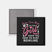 Move Over Boys Bowling Funny Bowler Meisjes Kinder Magneet (Voorkant / Achterkant)