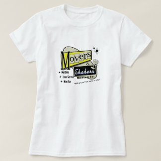 Movers en Shakers Moving Company T-shirt