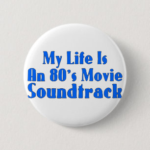 Movie Soundtrack van 80 Ronde Button 5,7 Cm