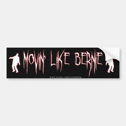 Movin' like Bernie Bumpersticker (Voorkant)