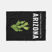 Moving Away Screw This I'm Moving To Arizona State Fleece Deken (Voorkant (Horizontaal))