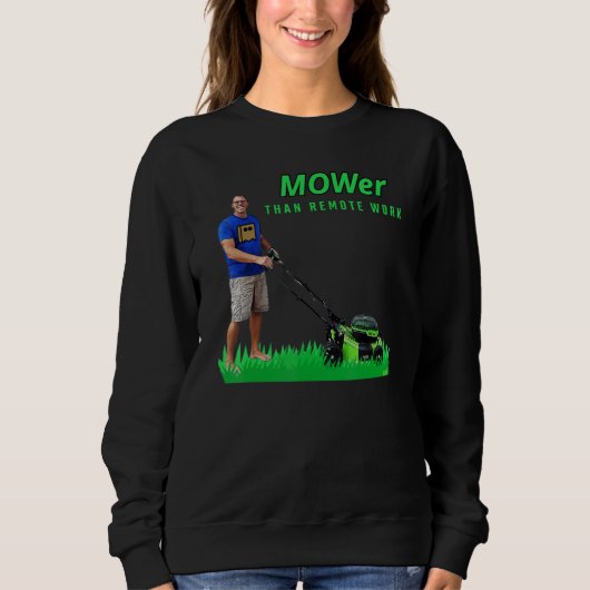 MOWer than remote work 888 Ryanls Live Trui (Voorkant)