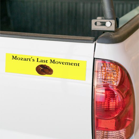 Mozarts last Movement Hilarious Gifts Bumpersticker (Op Truck)
