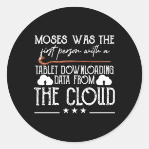 Mozes was de eerste persoon met een tablet downloa ronde sticker