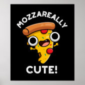 Mozza-echt Cute Funny Pizza Pun Dark BG Poster (Voorkant)
