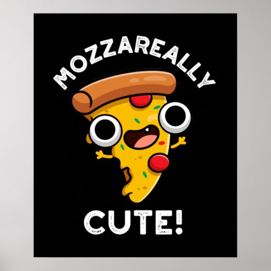 Mozza-echt Cute Funny Pizza Pun Dark BG Poster (Voorkant)
