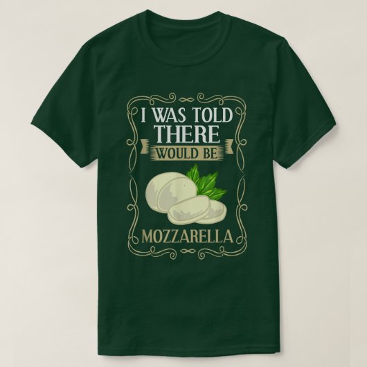 Mozzarella Cheese Recipes Buffalo Italian Fresh236 T-shirt (Design voorkant)