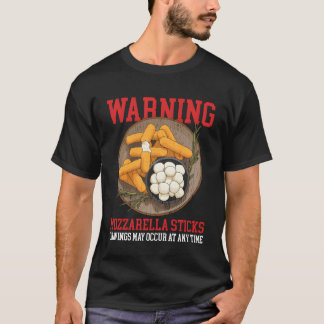 Mozzarella Sticks Hunkeren Kaas Sticks T-shirt