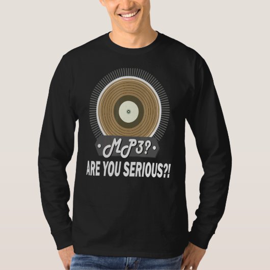 Mp3 verzamelt u serieus vinyl? t-shirt (Voorkant)