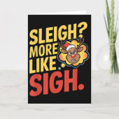 Mpy Reindeer Sleigh More Like Sigh Sarcastic Chris Kaart (Voorkant)