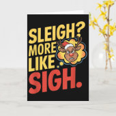 Mpy Reindeer Sleigh More Like Sigh Sarcastic Chris Kaart (Gele Bloem)