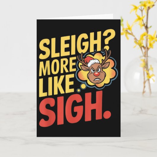 Mpy Reindeer Sleigh More Like Sigh Sarcastic Chris Kaart (Gele Bloem)