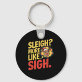 Mpy Reindeer Sleigh More Like Sigh Sarcastic Chris Sleutelhanger (Voorkant)