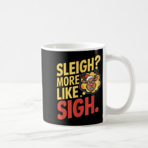 Mpy Rendier slee van meer als zucht Sarcasthische Koffiemok