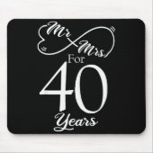 Mr. &amp; Mrs. For 40 Years 40th Wedding Anniversa Muismat (Voorkant)