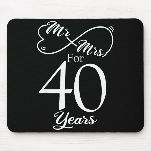 Mr. &amp; Mrs. For 40 Years 40th Wedding Anniversa Muismat (Voorkant)