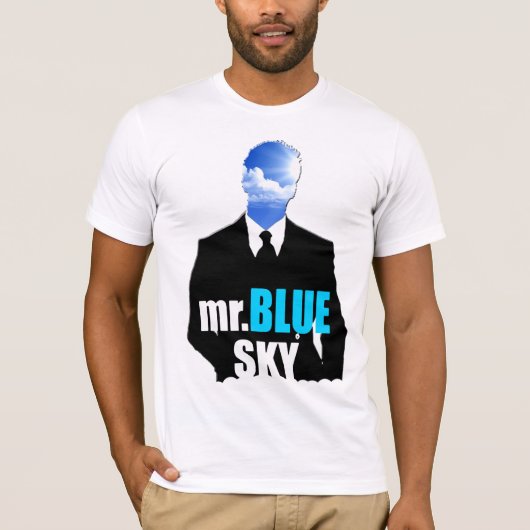 Mr. Blue Sky T-shirt (Voorkant)