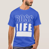 Mr Boss Life T-shirt (Voorkant)