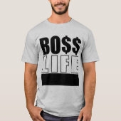 Mr Boss Life T-shirt (Voorkant)