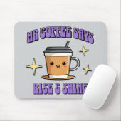 Mr Coffee Says Rise & Shine Muismat (Met muis)