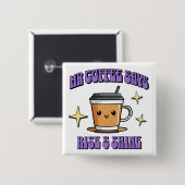 Mr Coffee Says Rise & Shine Vierkante Button 5,1 Cm (Voorkant /achterkant)