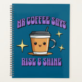 Mr Coffee Zegt Opstaan & Shijnen Planner (Voorkant)