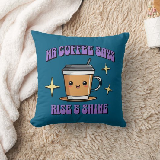 Mr Coffee Zegt Opstaan & Shine Kussen (Deken)