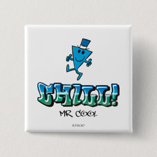 Mr Cool Chilling Out Vierkante Button 5,1 Cm