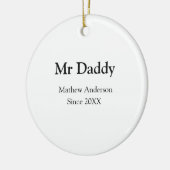 Mr Daddy since add year name parents father name g Keramisch Ornament (Links)