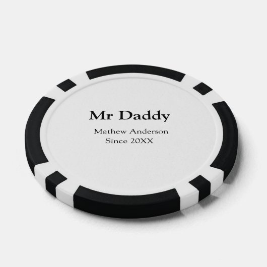 Mr Daddy since add year name parents father name g Poker Chips (Enkel)
