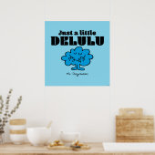 Mr Daydream Just A Little Delulu Poster (Keuken)