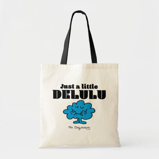 Mr Daydream Just A Little Delulu Tote Bag (Voorkant)