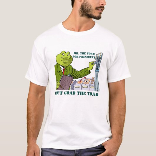 MR De TOAD voor President! T-shirt (Voorkant)