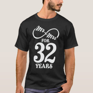 Mr. en mevrouw Voor 32 jaar 1ste Jubileum voor bru T-shirt