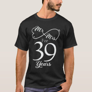 Mr. en mevrouw Voor 39 jaar 1ste Jubileum voor bru T-shirt