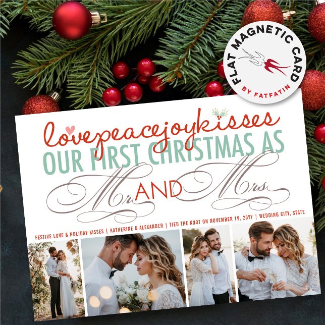 Mr. en Mrs First Kerstmis 4 Foto Magnetic Kaart (Love Peace Joy Kisses Our First Christmas As Mr And Mrs First 4 Photo Magnetic Holiday Card)