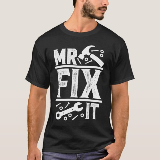 Mr Fix it Father day T-shirt (Voorkant)
