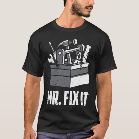 Mr Fix It Papa Handyman Vaderdag Reparatie Gereeds T-shirt (Voorkant)