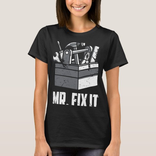 Mr Fix It Papa Handyman Vaderdag Reparatie Gereeds T-shirt (Voorkant)