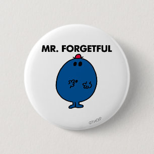 Mr. Forgetful Wat deed ik? Ronde Button 5,7 Cm