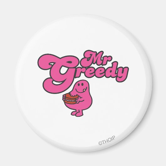 Mr. Greedy geniet van het dessert Magneet (Voorkant)