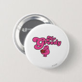 Mr. Greedy geniet van het dessert Ronde Button 5,7 Cm (Voorkant /achterkant)