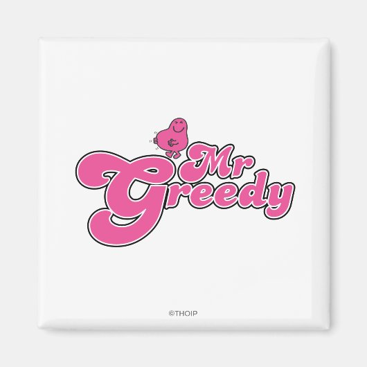 Mr Greedy | roze letters Magneet (Voorkant)