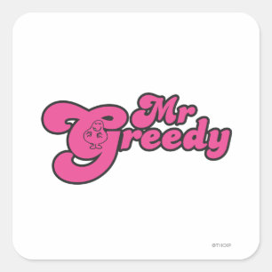 Mr. Greedy rust in de G Vierkante Sticker